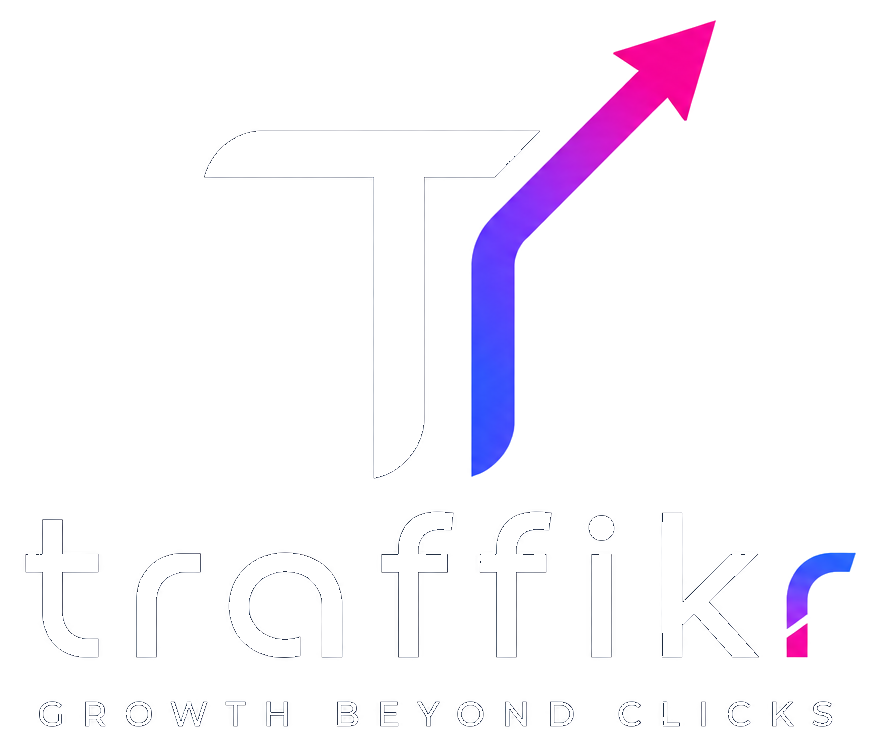 Traffikr — Growth Beyond Clicks